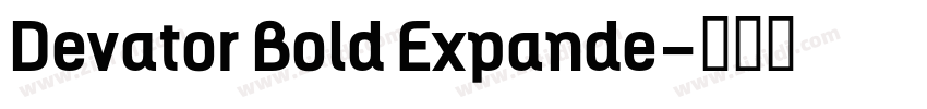 Devator Bold Expande字体转换